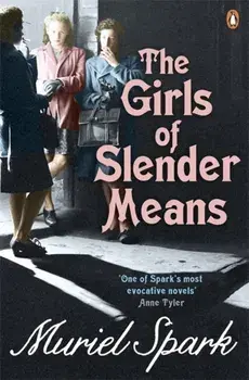 Girls Of Slender Means, Paperback/Muriel Spark