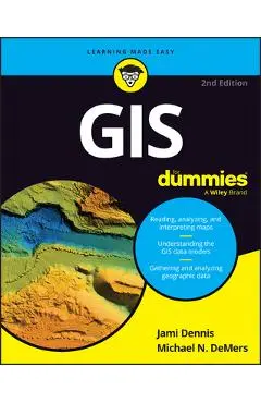 GIS for Dummies - Jami Dennis