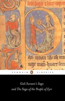 Gisli Sursson's Saga and the Saga of the People of Eyri, Paperback/***
