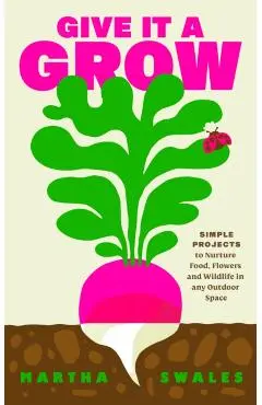Give it a Grow - Martha Swales