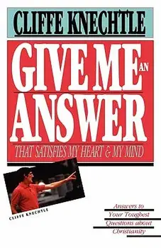 Give Me an Answer, Paperback/Cliffe Knechtle