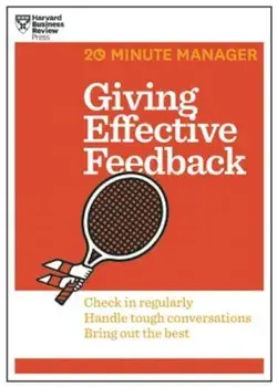 Giving Effective Feedback (HBR 20-Minute Manager Series), Paperback/Harvard Business Review