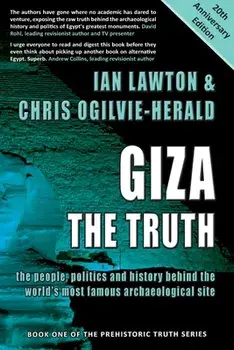 Giza: The Truth: the people, politics and history behind the world's most famous archaeological site, Paperback/Ian Lawton