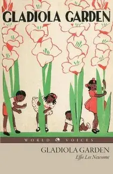 Gladiola Garden, Paperback/Effie Lee Newsome