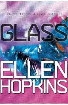Glass - Ellen Hopkins
