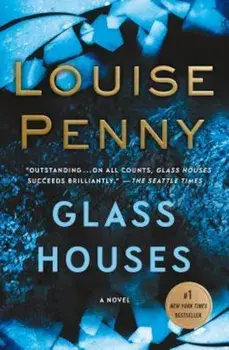 Glass Houses, Paperback/Louise Penny