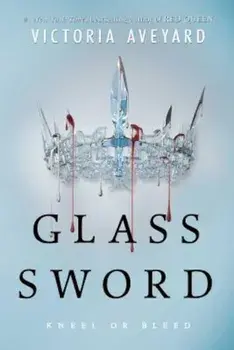 Glass Sword, Hardcover/Victoria Aveyard