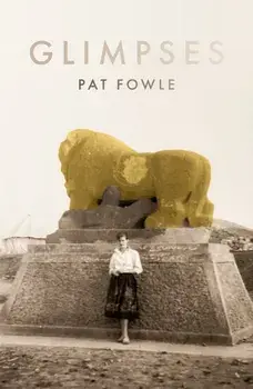 Glimpses, Paperback/Pat Fowle