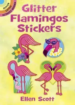 Glitter Flamingos Stickers, Hardcover/Ellen Scott