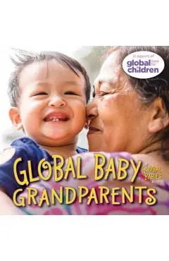 Global Baby Grandparents - Maya Ajmera