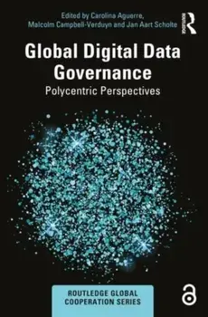 Global Digital Data Governance. Polycentric Perspectives, Paperback/***