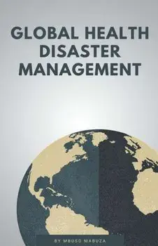 Global Health Disaster Management, Paperback/Mbuso Mabuza