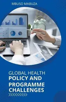 Global Health Policy And Programme Challenges, Paperback/Mbuso Mabuza