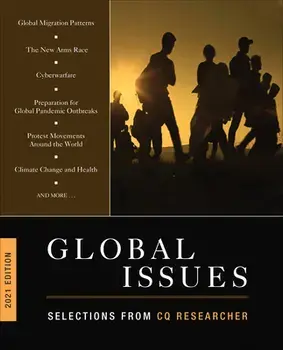 Global Issues 2021 Edition: Selections from CQ Researcher, Paperback/***