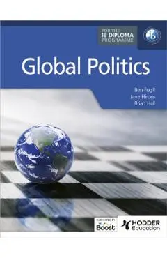 Global Politics for the IB Diploma - Fugill