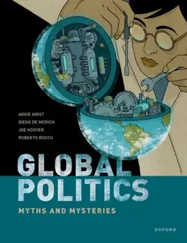 Global Politics. Myths and Mysteries, Paperback/***