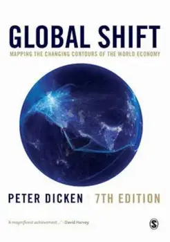 Global Shift, Paperback/Peter Dicken