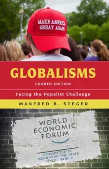 Globalisms. Facing the Populist Challenge, Paperback/Manfred B. Steger