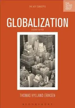 Globalization, Paperback/Thomas Hylland Eriksen