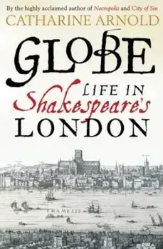 Globe, Paperback/Catharine Arnold