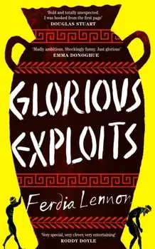 Glorious Exploits, Hardback/Ferdia Lennon