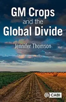 GM Crops and the Global Divide, Paperback/Professor Jennifer Thomson