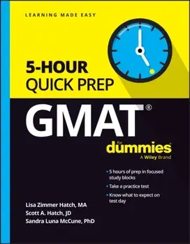 GMAT 5-Hour Quick Prep For Dummies, Paperback/Sandra Luna McCune