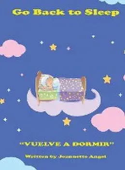 Go Back to Sleep, Hardcover/Jeannette Angel