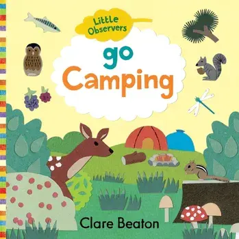 Go Camping, Board book/Clare Beaton