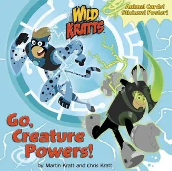 Go, Creature Powers!, Paperback/Chris Kratt