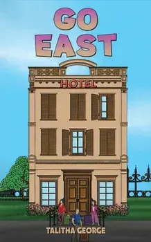 Go East, Paperback/Talitha George