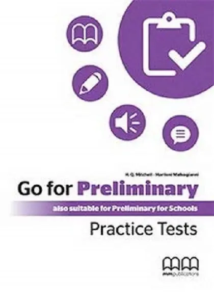 Go For Preliminary. Practice Tests Student's Book + CD | H.Q.Mitchell , Marileni Malkogianni