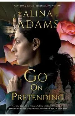 Go On Pretending - Alina Adams