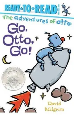 Go, Otto, Go! - David Milgrim