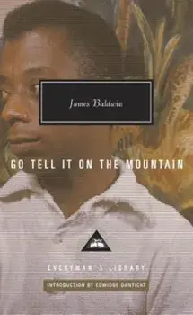 Go Tell It on the Mountain, Hardcover/James Baldwin
