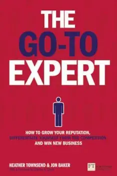 Go-To Expert, Paperback/Heather Townsend