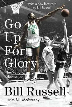 Go Up for Glory, Paperback/Bill Russell