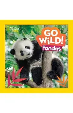 Go Wild! Pandas - Margie Markarian