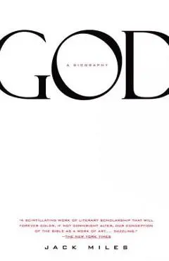 God: A Biography - Jack Miles