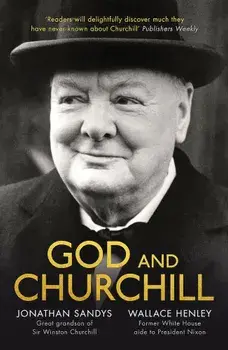 God and Churchill, Paperback/Jonathan Sandys