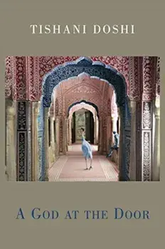 God at the Door, Paperback/Tishani Doshi