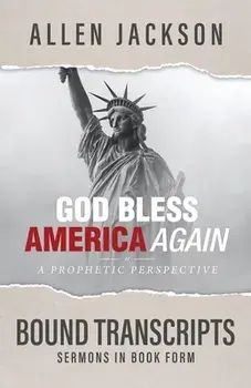 God Bless America Again, Paperback/Allen Jackson