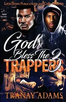 God Bless the Trappers 3, Paperback/Tranay Adams