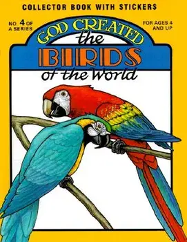 God Created the Birds of the World [With Stickers], Paperback/Earl Snellenberger