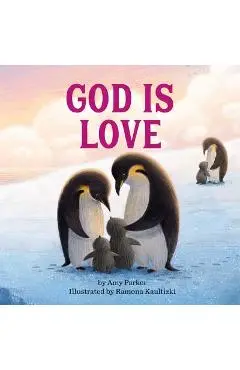God Is Love - Amy Parker