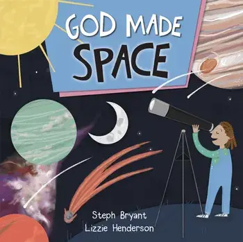 God Made Space, Paperback/Stephanie Bryant