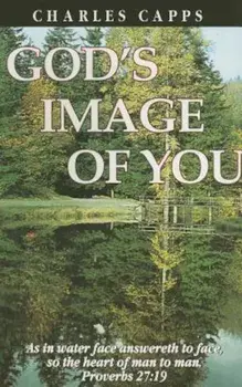 God's Image of You, Paperback/Charles Capps