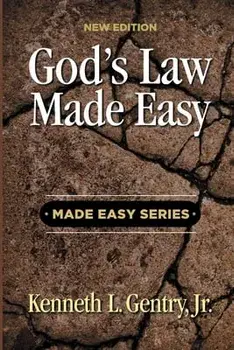 God's Law Made Easy, Paperback/Kenneth L. Gentry