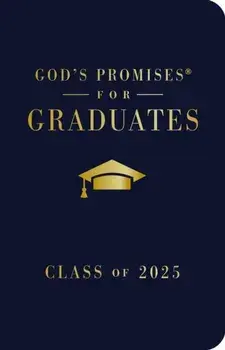 God's Promises for Graduates: Class of 2025 - Navy NKJV. New King James Version – The Perfect Christian Graduation Gifts to Celebrate Your Grad, Hardback/Jack Countryman