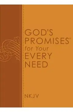 God's Promises for Your Every Need, NKJV - A. Gill